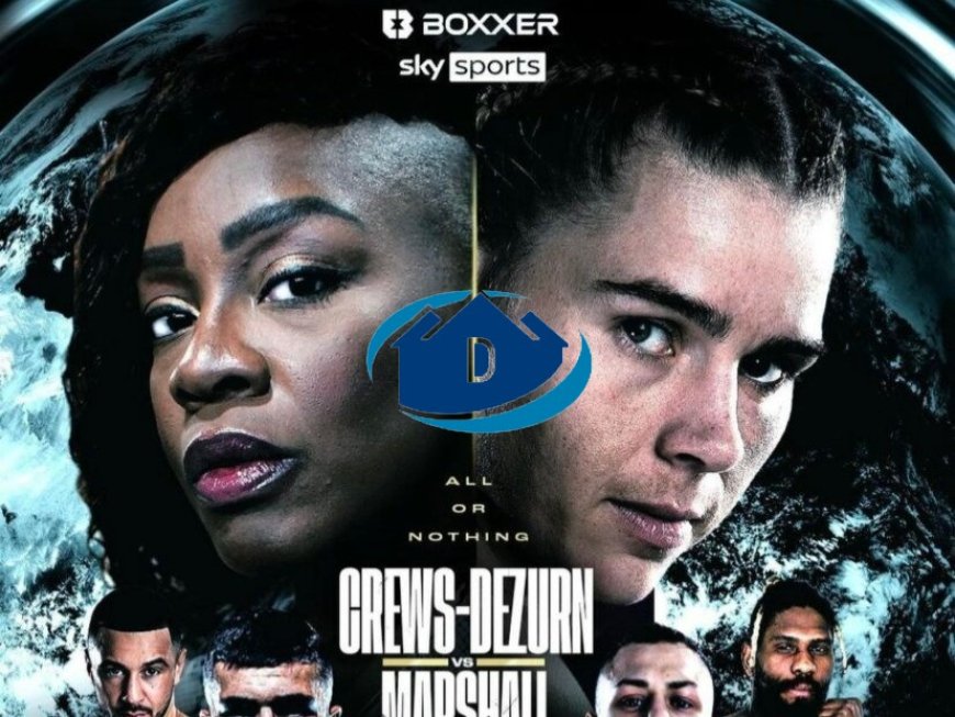 Crews-Dezurn vs Marshall: Fight details, where to watch, Undercard and predictions