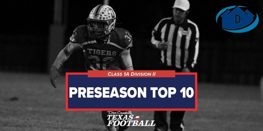 The Top 10 Class 1A Division II Teams in Texas High School Football in 2023