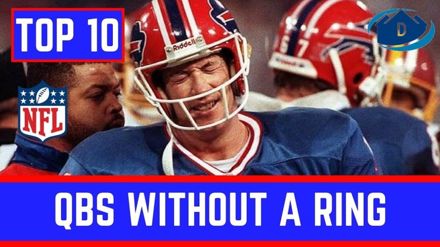 Top 10 Greatest NFL Quarterbacks To Never Win A Super Bowl